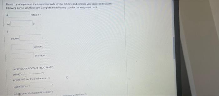 Solved Please try to implement the assignment code in your | Chegg.com