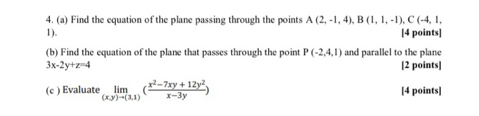 Solved 4. (a) Find the equation of the plane passing through | Chegg.com