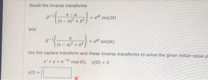 Solved Recall The Inverse Transforms {6-952762 Eat Cos(bt) | Chegg.com