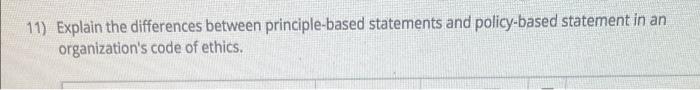 Solved 11) Explain the differences between principle-based | Chegg.com