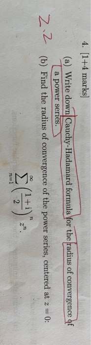 Solved 4. (1+4 marks (a) Write down CauchyHadamard formula