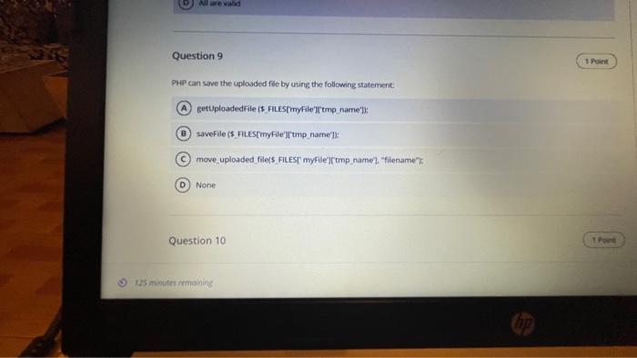 Solved Question 9 PHP can save the uploaded fie by using the | Chegg.com