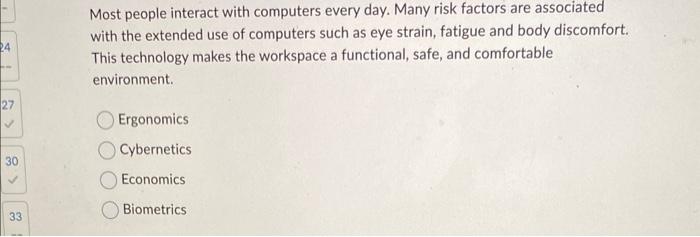 Solved Complete malfunction of a computer system caused by | Chegg.com