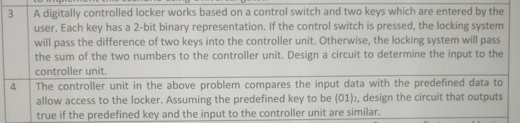 Solved 3 A digitally controlled locker works based on a | Chegg.com