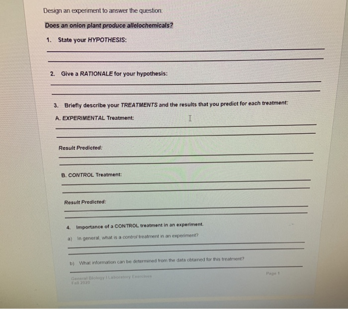 Solved Design an experiment to answer the question: Does an | Chegg.com