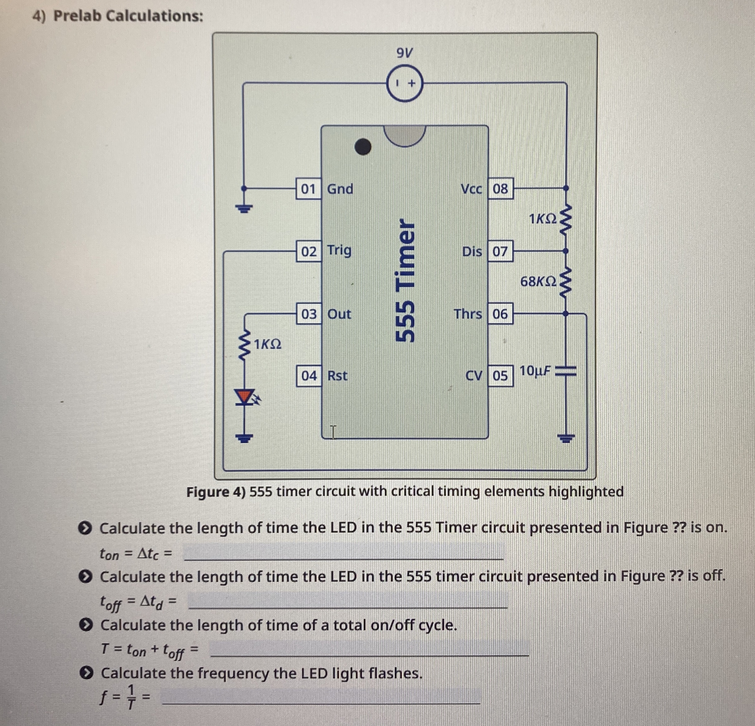Solved Prelab Calculations:Figure 4) 555 ﻿timer circuit with | Chegg.com