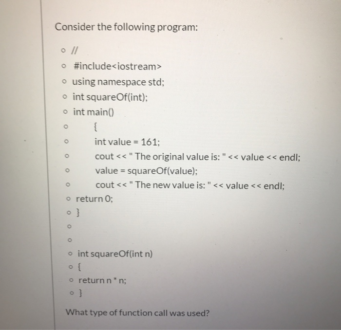 Solved Consider the following program: o #include o using | Chegg.com