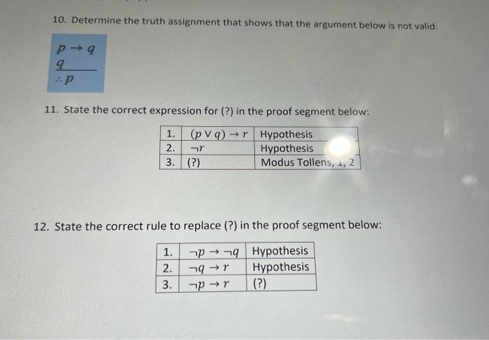 Solved 10. Determine the truth assignment that shows that | Chegg.com