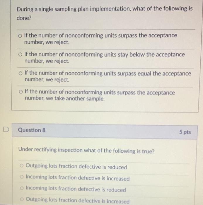 Solved During a single sampling plan implementation, what of | Chegg.com