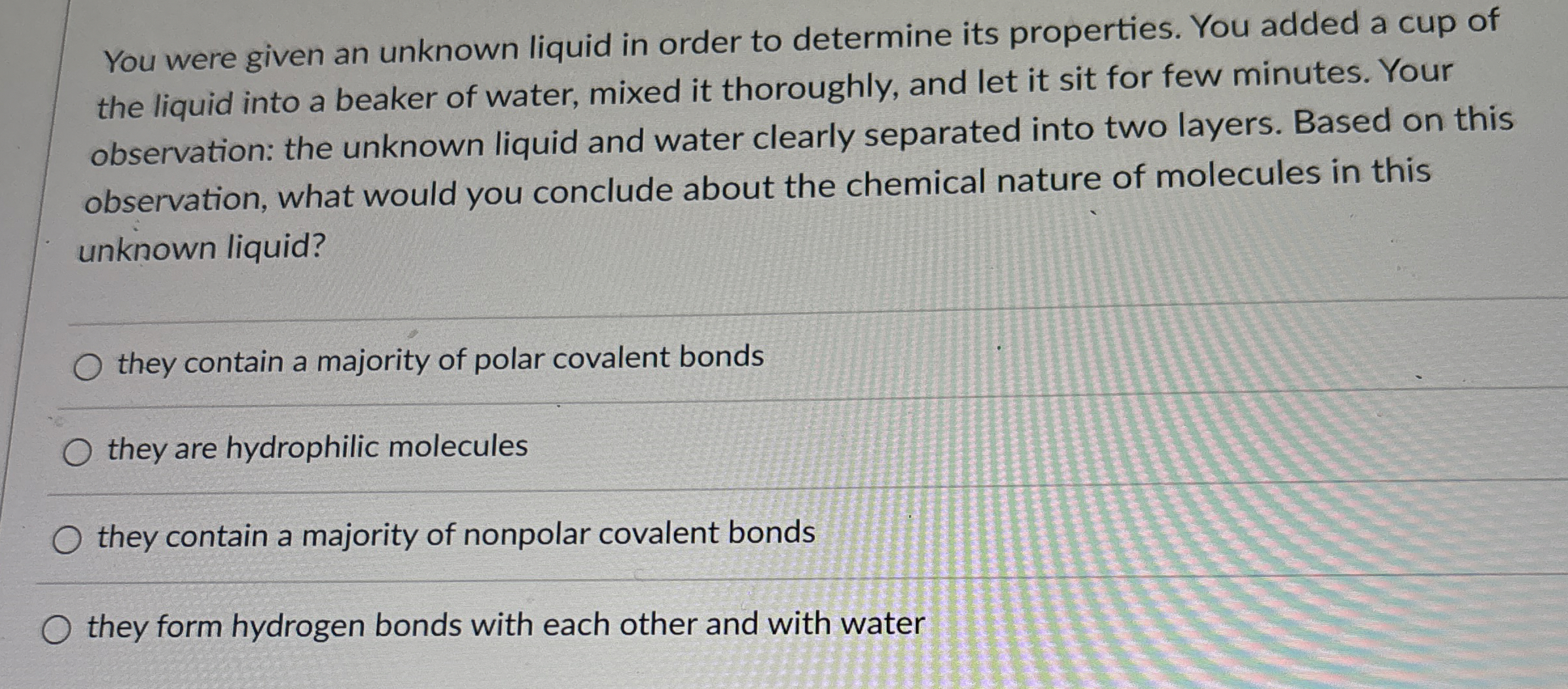Solved You were given an unknown liquid in order to | Chegg.com