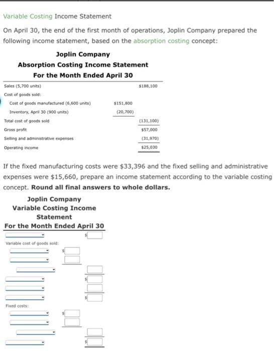 Solved Variable Costing Statement On April 30, the