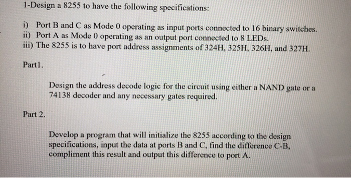 Solved 1-Design a 8255 to have the following specifications: | Chegg.com