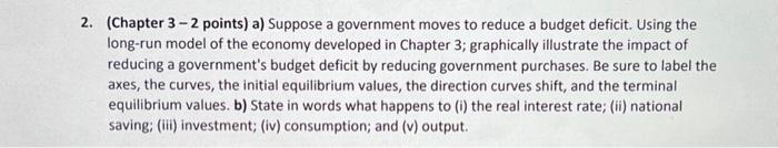 Solved (Chapter 3-2 Points) A) Suppose A Government Moves To | Chegg.com