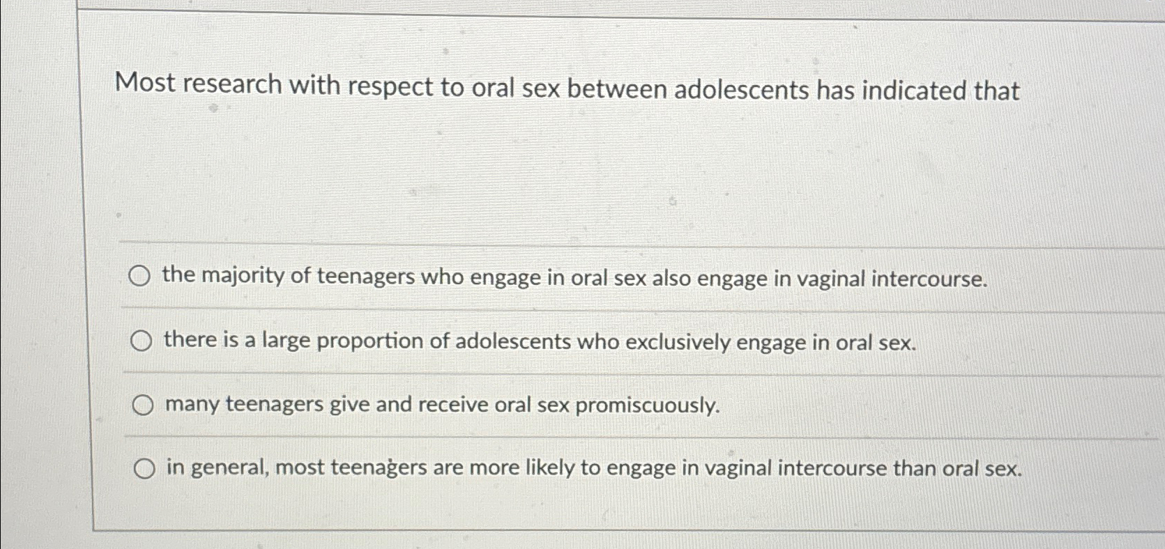 Solved Most research with respect to oral sex between | Chegg.com