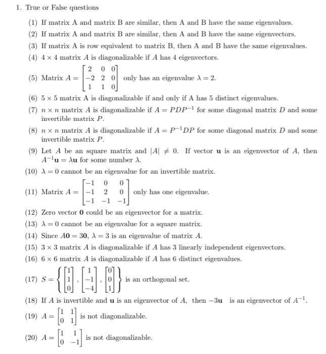 Solved 1. True or False questions (1) If matrix A and matrix | Chegg.com