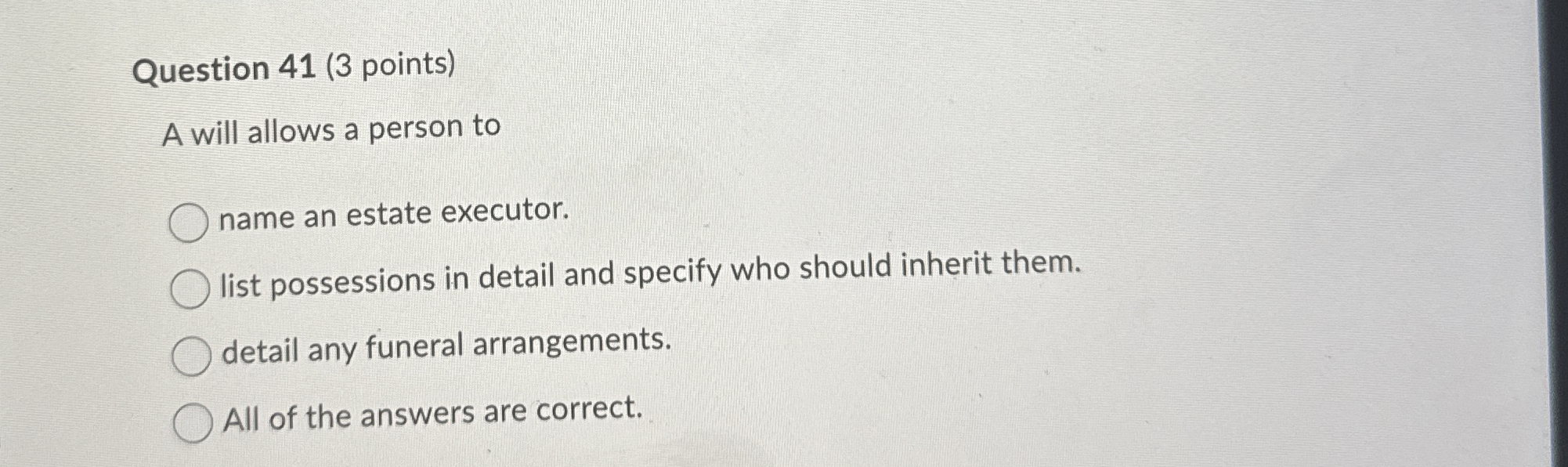 Solved Question 41 (3 ﻿points)A will allows a person toname Chegg com
