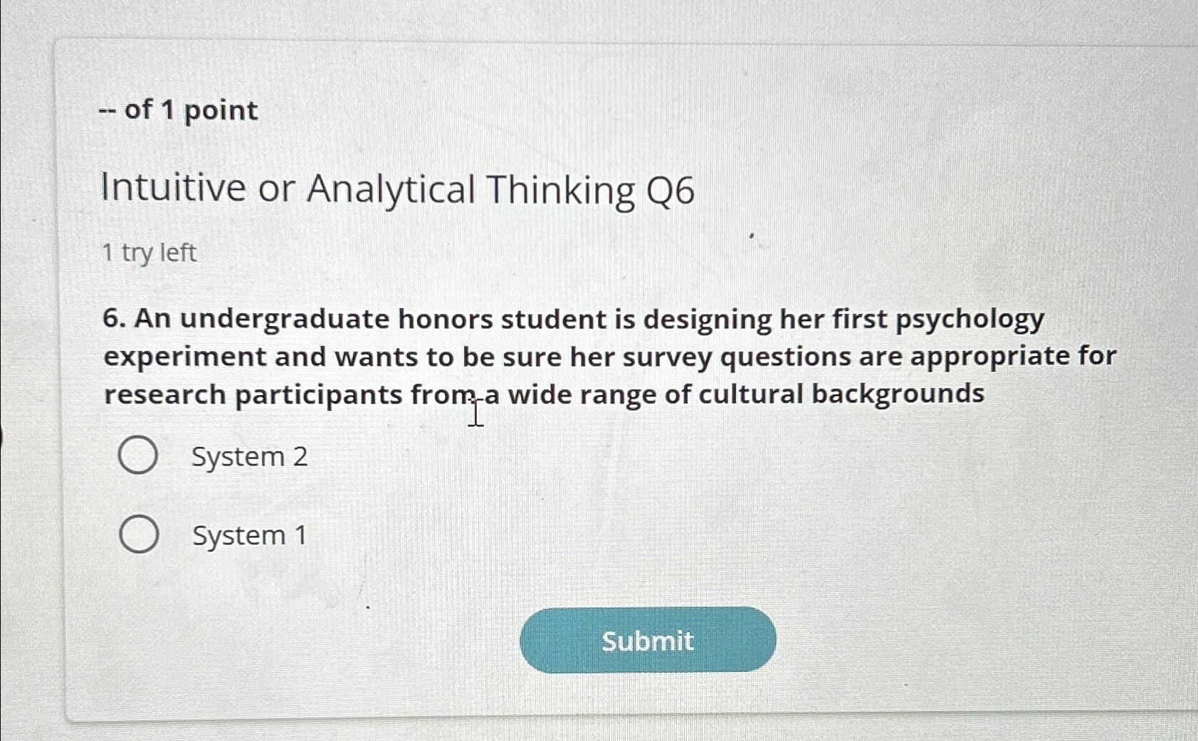 Solved of 1 ﻿pointIntuitive or Analytical Thinking Q61 ﻿try | Chegg.com