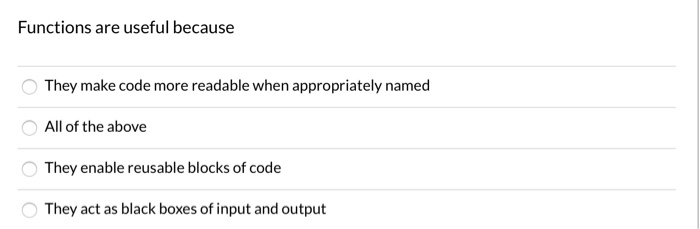 Solved Functions Are Useful Because They Make Code More | Chegg.com