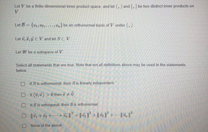 Solved Let V Be A Finite-dimensional Inner Product Space, | Chegg.com