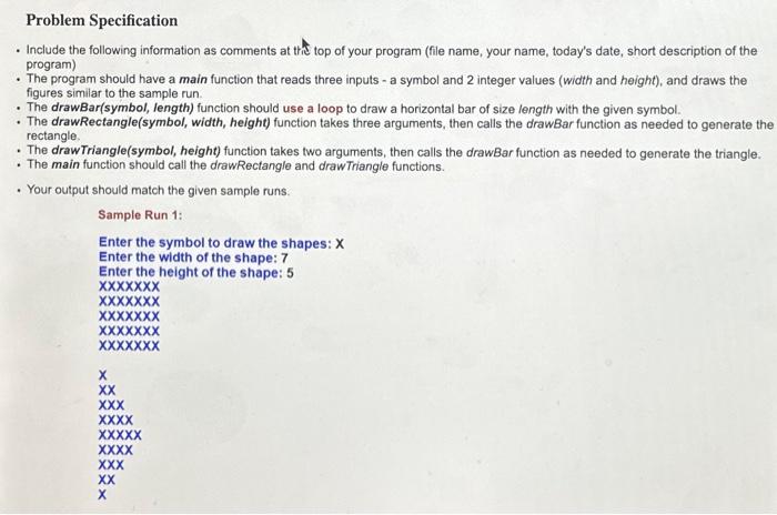 Solved Problem Specification • Include the following | Chegg.com