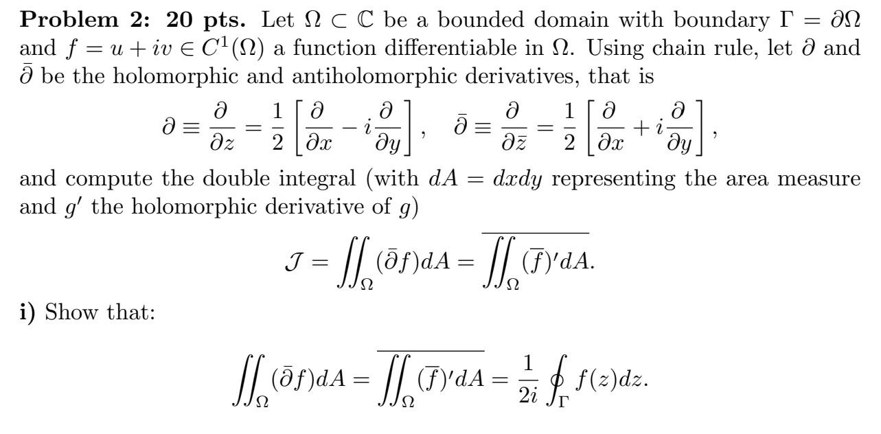 Solved Problem 2: 20 pts. Let 12 C C be a bounded domain | Chegg.com