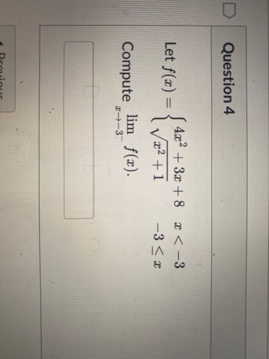 Solved Question 4 Let F X 4x2 3x 8 X