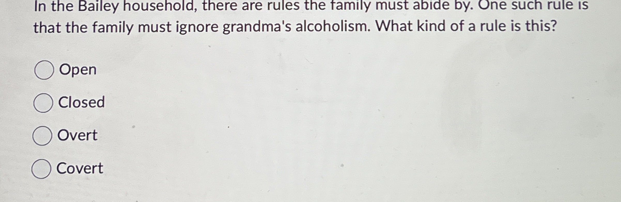 Solved In the Bailey household, there are rules the family | Chegg.com