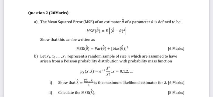 a) The Mean Squared Error (MSE) of an estimator θ^ of | Chegg.com