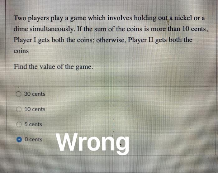 Solved Two players play a game which involves holding out a | Chegg.com