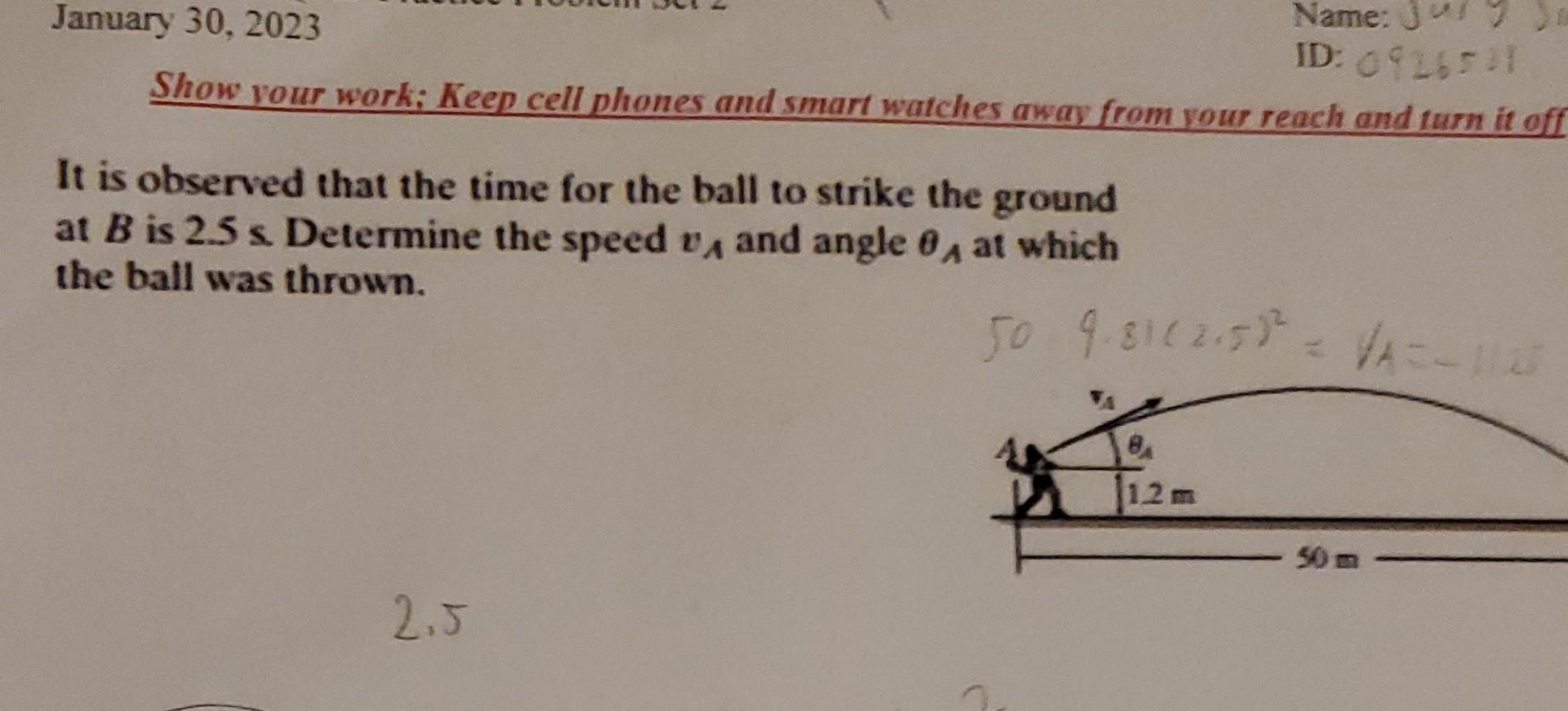 Solved It is observed that the time for the ball to strike