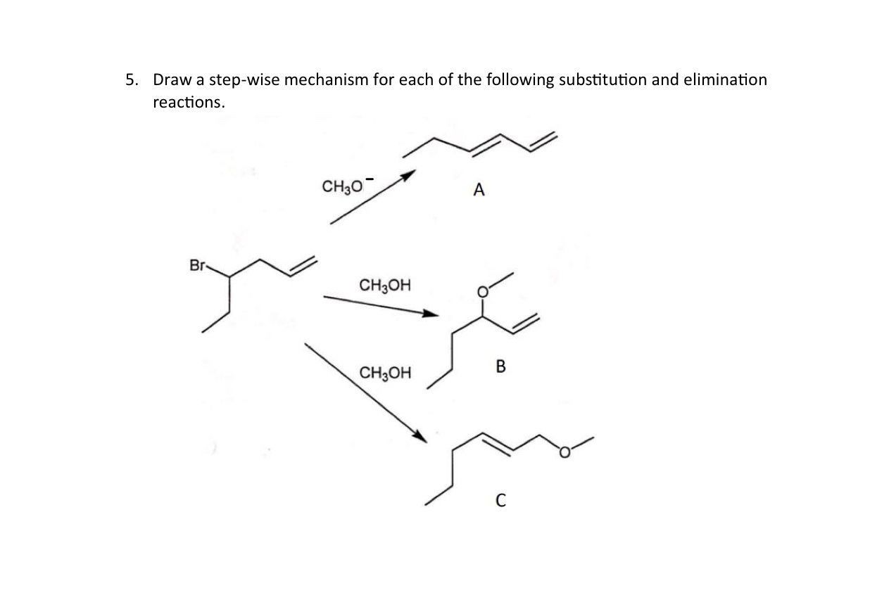 Draw A Step Wise Mechanism For Each Of The Following Chegg Com