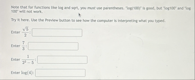 Solved Note that for functions like log and sqrt, ﻿you must | Chegg.com
