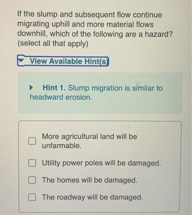 Solved If the slump and subsequent flow continue migrating | Chegg.com