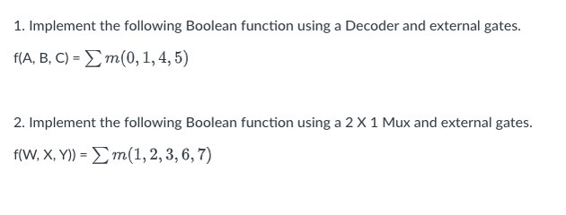 Solved Implement the following Boolean function using a | Chegg.com