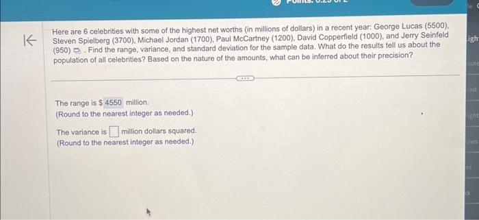 Solved Here are 6 celebrities with some of the highest net | Chegg.com