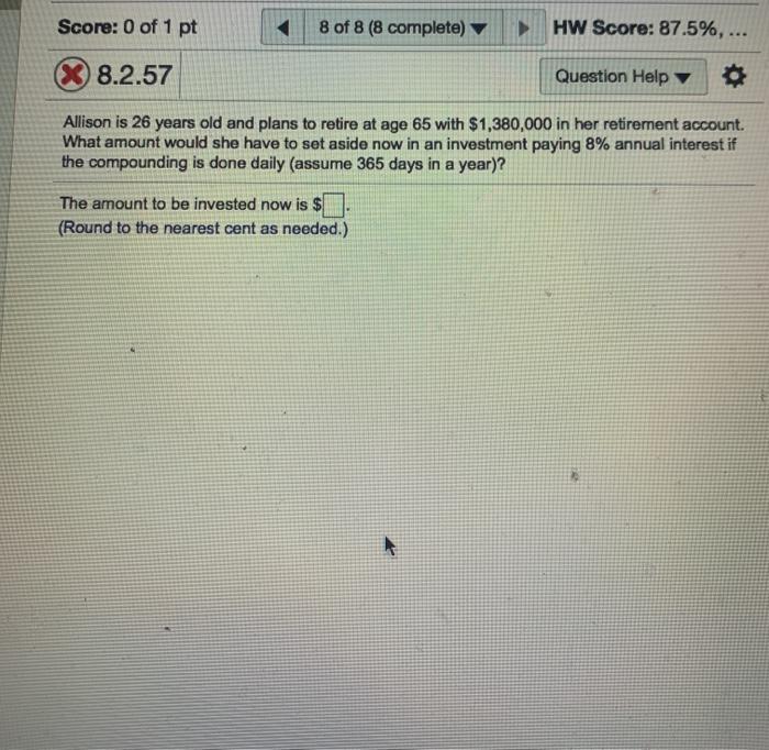 Solved Score: 0 of 1 pt 8 of 8 (8 complete) HW Score: 87.5%, | Chegg.com
