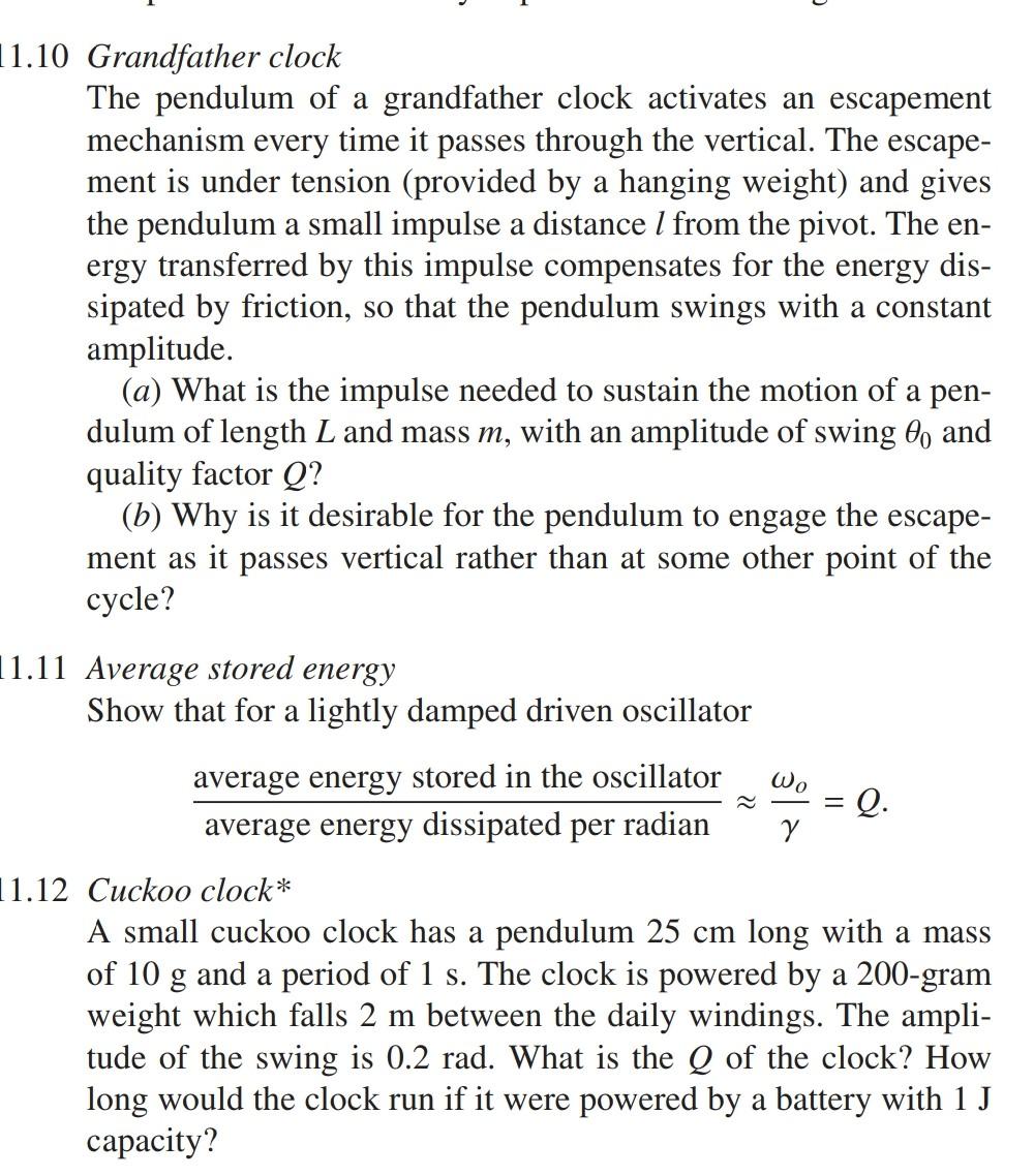 Solved 1.10 Grandfather clock The pendulum of a grandfather