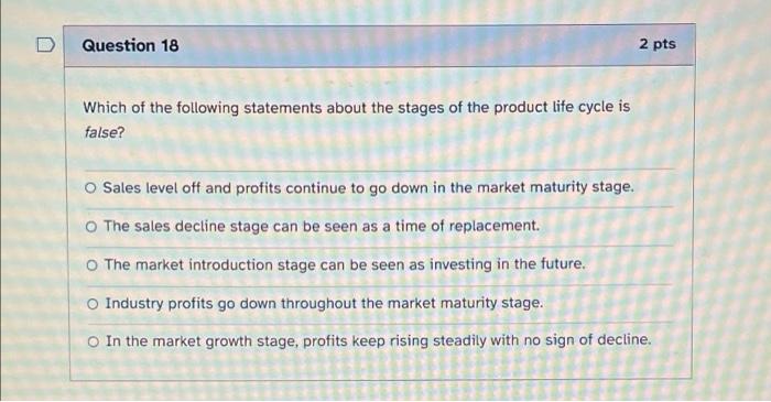Solved Question 15 2 pts Which of the following is true of | Chegg.com