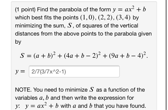 Solved 1 Point Find The Parabola Of The Form Y Ax2 B Chegg Com