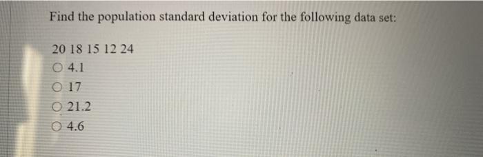 Solved Find the population standard deviation for the | Chegg.com
