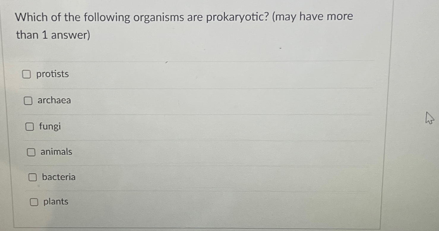 Solved Which of the following organisms are prokaryotic? | Chegg.com