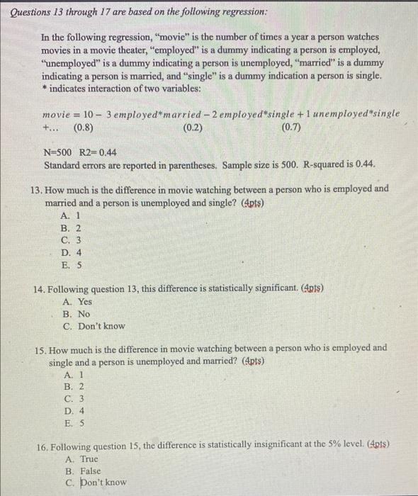 Solved Questions 13 through 17 are based on the following | Chegg.com