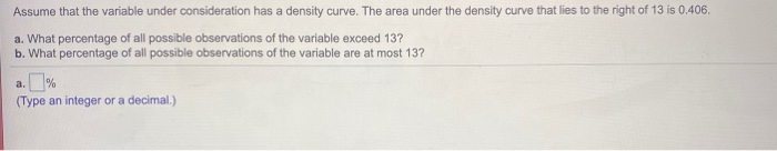 Solved Assume that the variable under consideration has a | Chegg.com