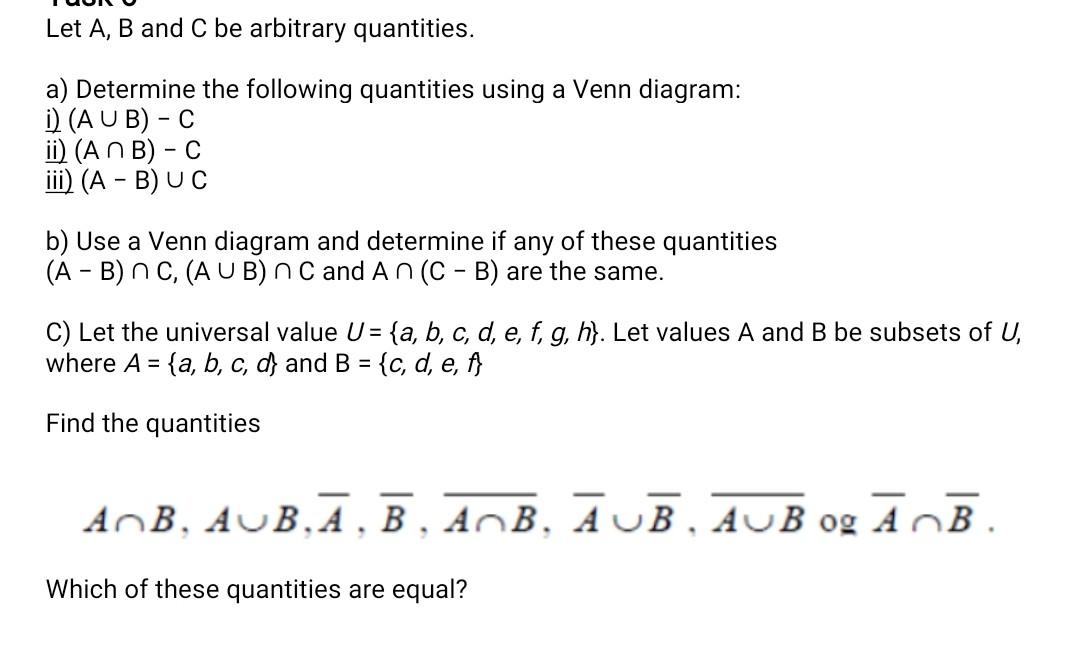 Solved Let A,B And C Be Arbitrary Quantities. A) Determine | Chegg.com