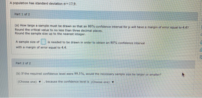 Solved A population has standard deviation o=179. Part 1 of | Chegg.com