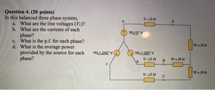 Solved 5-20 Question 4. (20 points) In this balanced three | Chegg.com