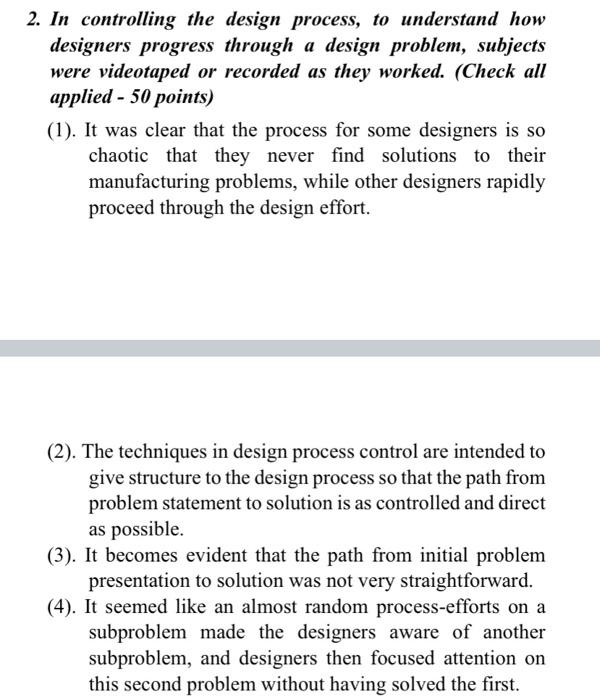 Solved 2. In controlling the design process, to understand | Chegg.com