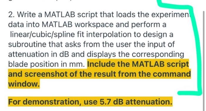 2. Write a MATLAB script that loads the experimen | Chegg.com