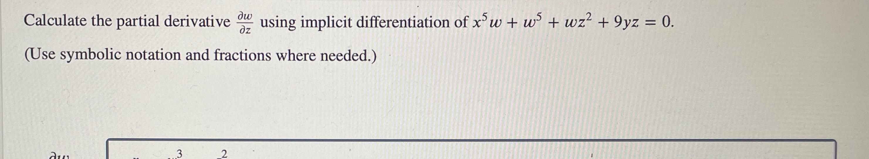 solved-calculate-the-partial-derivative-delwdelz-using-chegg
