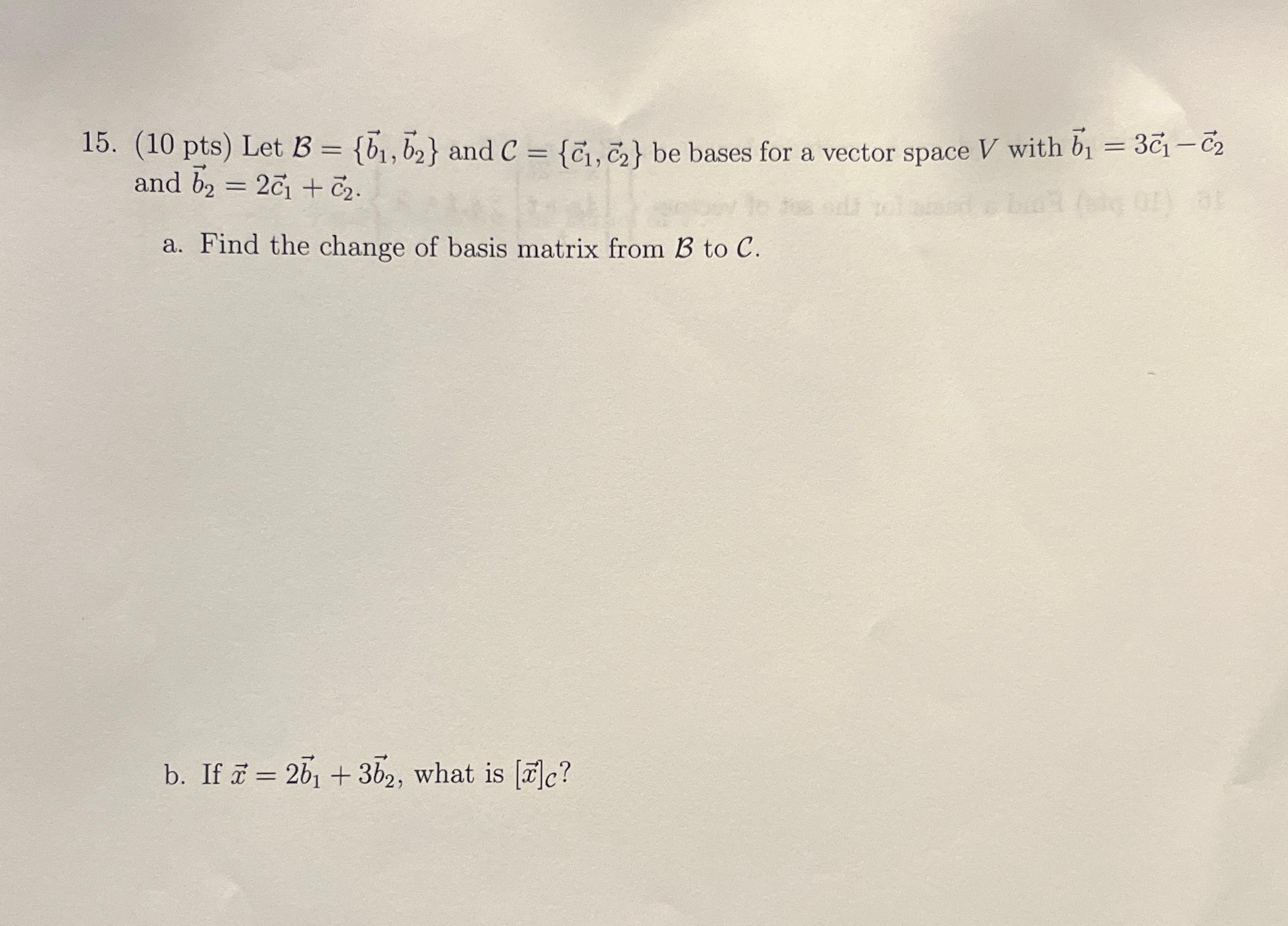 Solved (10 ﻿pts) ﻿Let B={vec(b)1,vec(b)2} ﻿and | Chegg.com